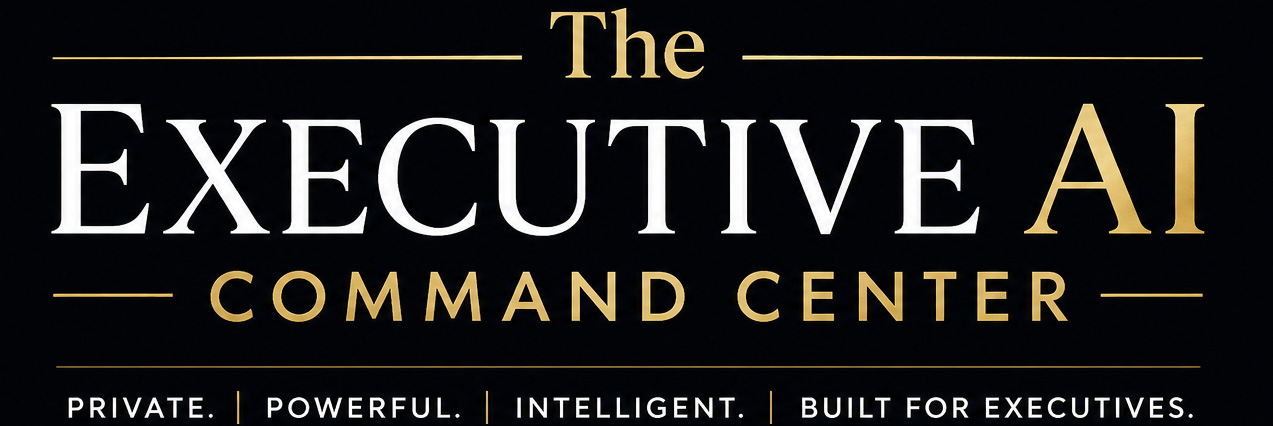 The Executive AI Command Center